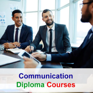 Communication Diploma Courses