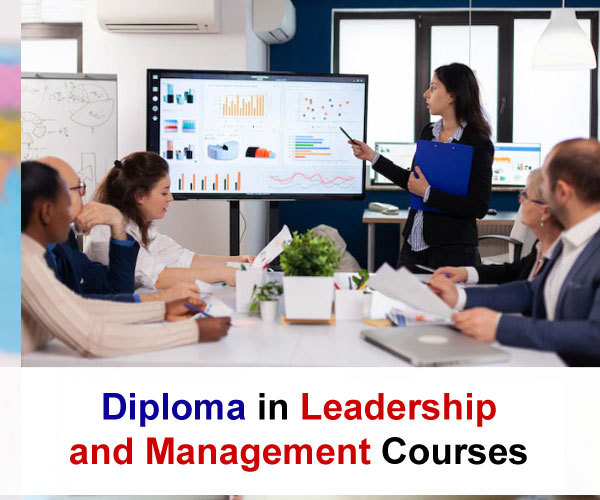 Diploma in Leadership and Management Courses