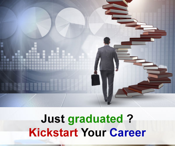 Just graduated ? Kickstart Your Career